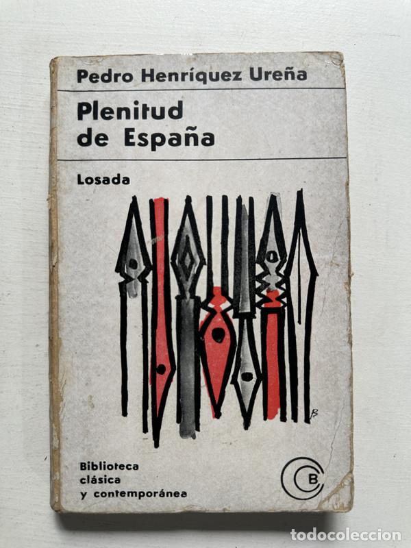 Libros de segunda mano: Plenitud de Espa&ntilde;a - Henriquez Ure&ntilde;a Pedro - Foto 1