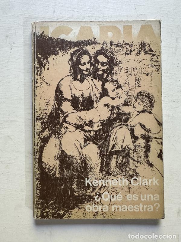 Libros de segunda mano: &iquest;Que es una obra maestra? - Clark Kenneth - Foto 1