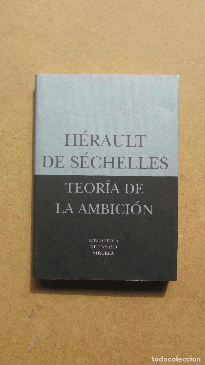Libros de segunda mano: Teor&iacute;a de la ambici&oacute;n H&eacute;rault de S&eacute;chelles, Marie-Jean - Foto 1