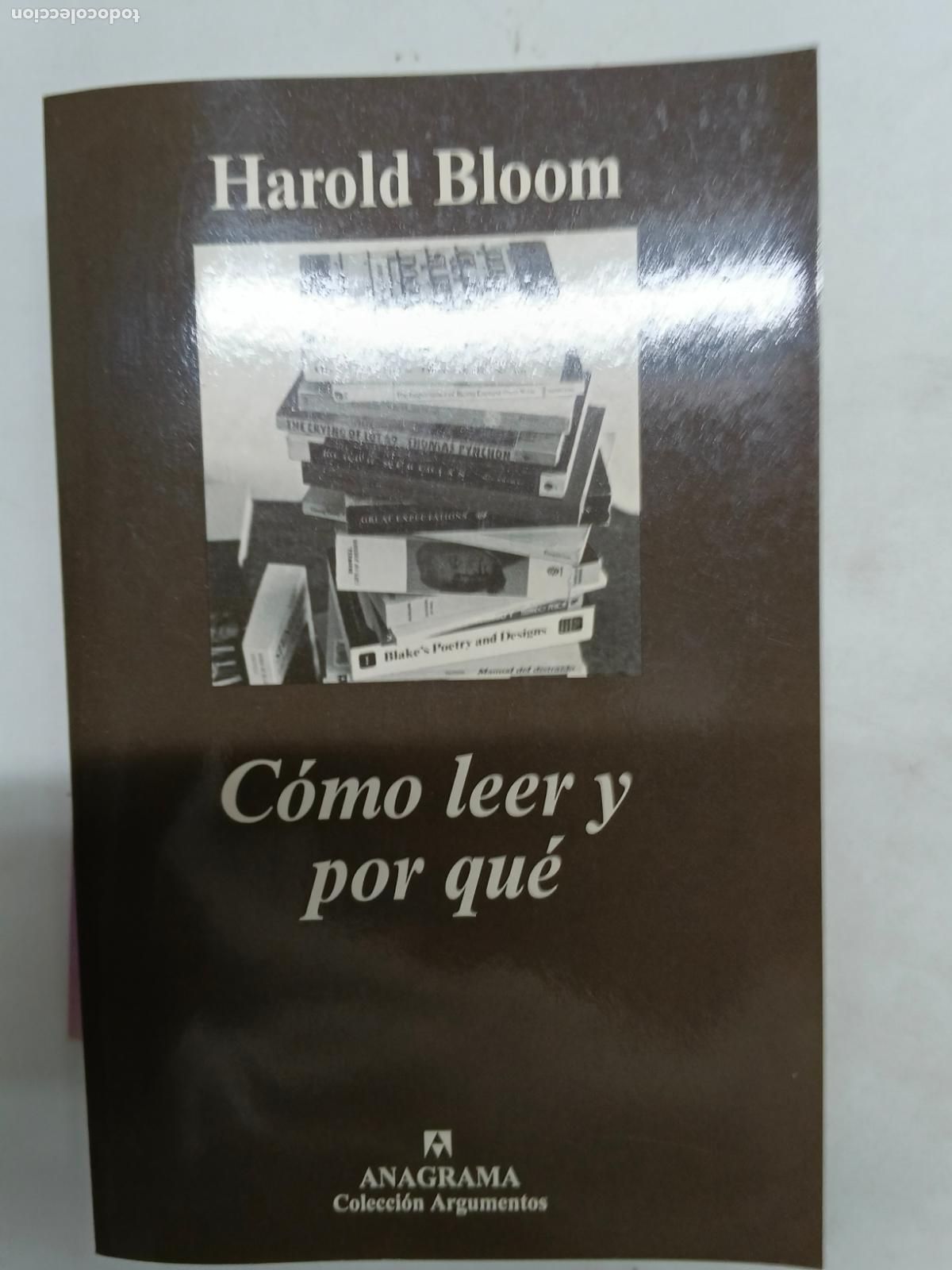 Libros de segunda mano: 'C&oacute;mo leer y por qu&eacute;'. Harold Bloom. Anagrama. Argumentos.