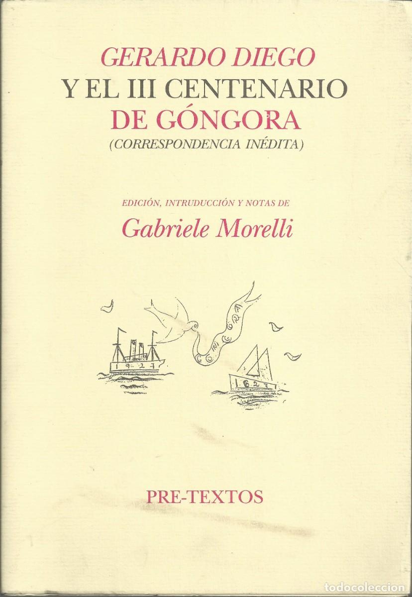Libros de segunda mano: Gerardo Diego y el III centenario de G&oacute;ngora. Pre-textos - Foto 1