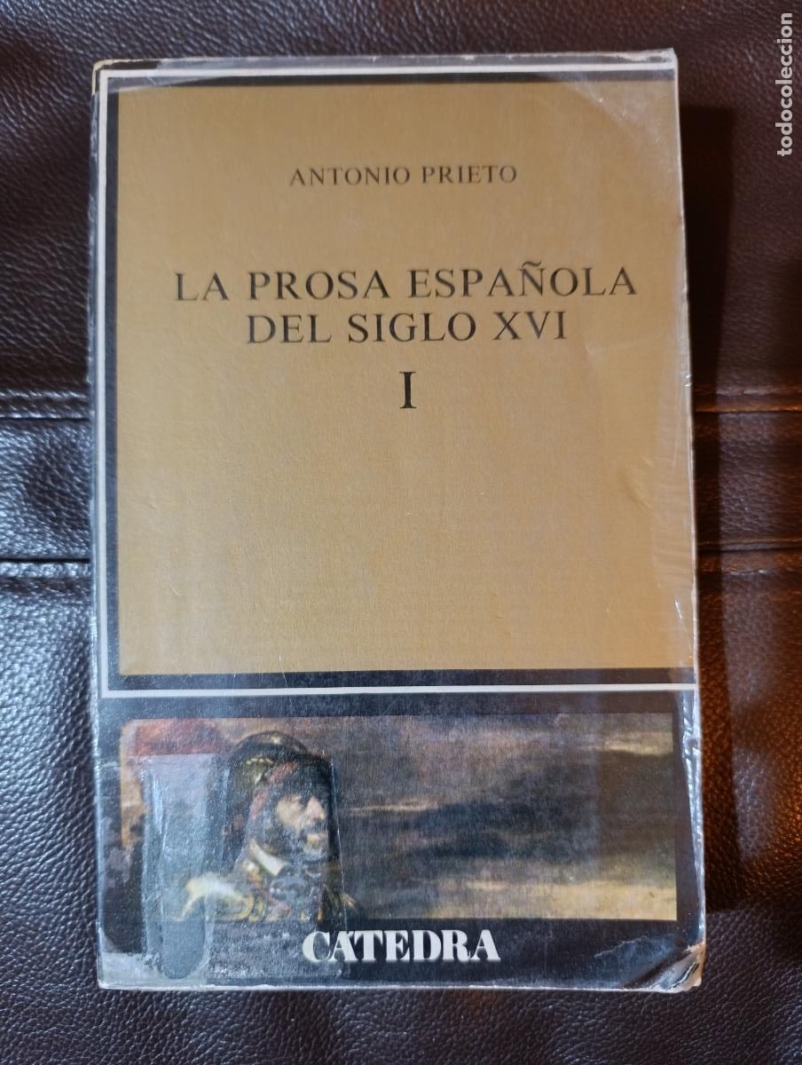 Libros de segunda mano: LA PROSA ESPA&Ntilde;OLA DEL SIGLO XVI - Foto 1