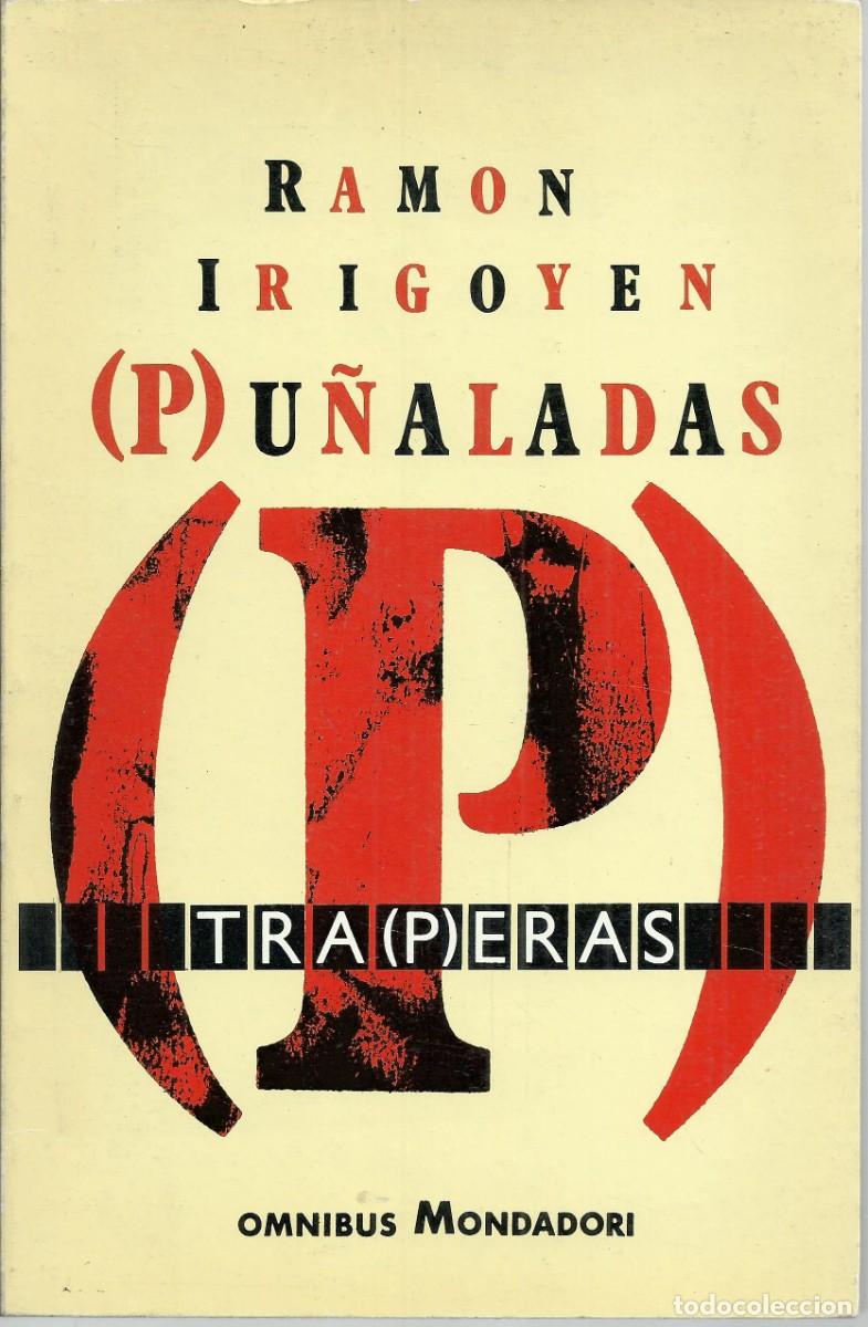Libros de segunda mano: Pu&ntilde;aladas Traperas. Ramos Irigoyen - Foto 1