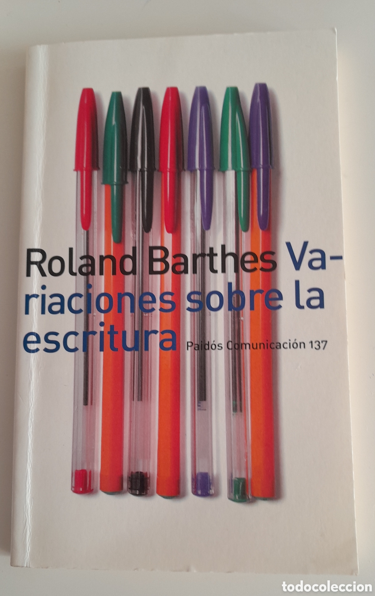 Libros de segunda mano: Variaciones sobre la Escritura. Roland Barthes. Paid&oacute;s