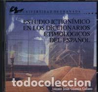 Libros de segunda mano: ESTUDIO ICTION&Iacute;MICO EN LOS DICCIONARIOS ETIMOL&Oacute;GICOS DEL ESPA&Ntilde;OL... - Guzm&aacute;n Galiano, Antonio Jes&uacute;s.