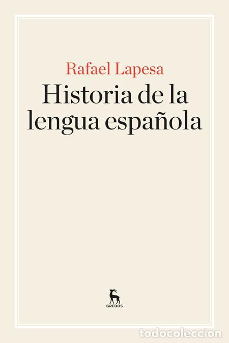 Libros de segunda mano: Historia de la lengua espa&ntilde;ola. - Lapesa, Rafael.
