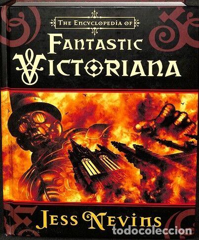 Second hand books: THE ENCYCLOPEDIA OF FANTASTIC VICTORIANA - V.V.A - EDITORES VARIOS - 2005