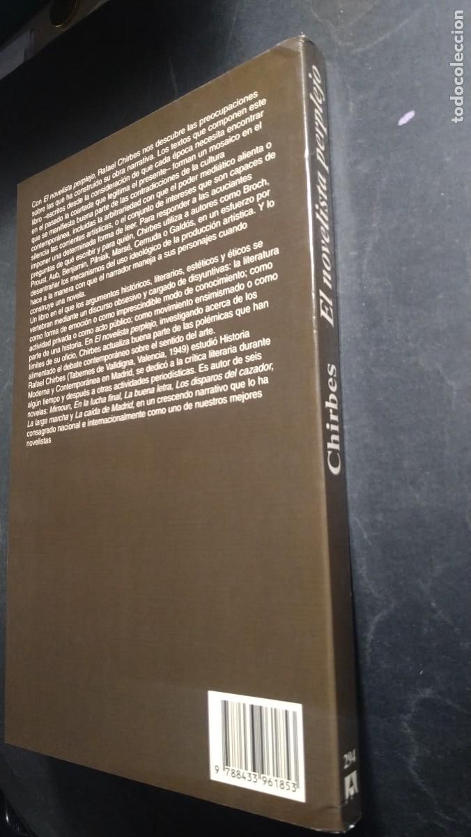 Libros de segunda mano: EL NOVELISTA PERPLEJO - RAFAEL CHIRBES - Foto 3