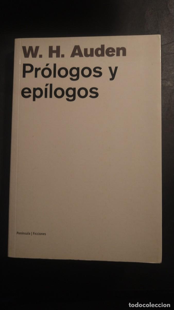Libros de segunda mano: PR&Oacute;LOGOS Y EP&Iacute;LOGOS - W.H.AUDEN