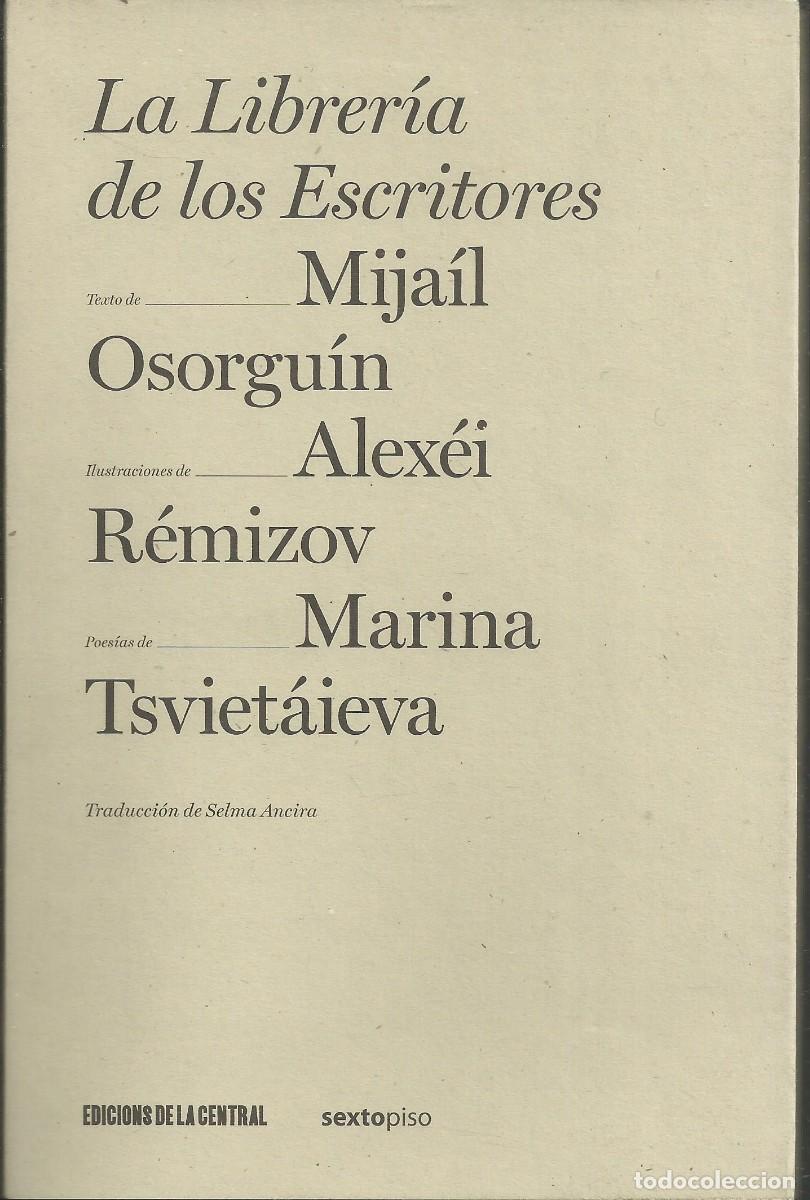 Libros de segunda mano: La librer&iacute;a de los escritores. Edici&oacute;n de Sexto piso 2007 - Foto 1