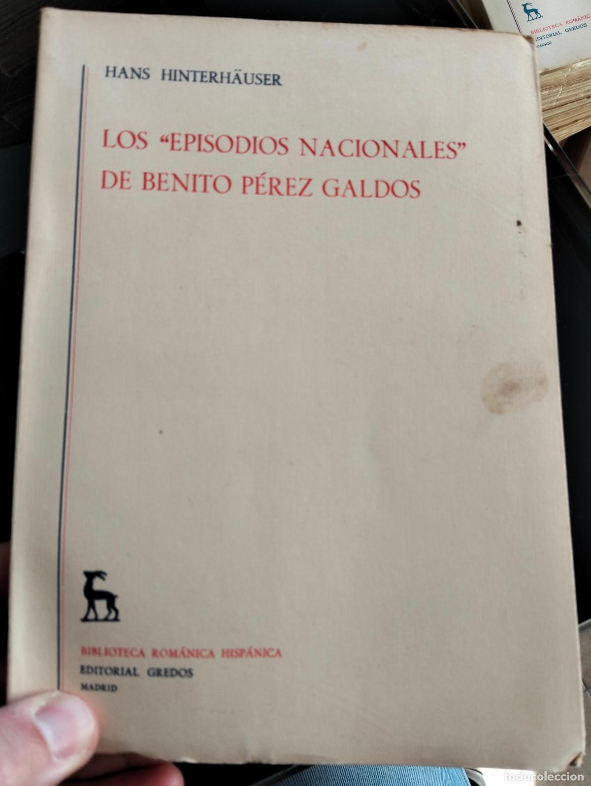 Libros de segunda mano: Historia. Literatura. Episodios Nacionales de Galdos, Hans Hinterhauser, Gredos, 1963 L54