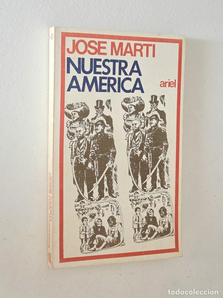 Libros de segunda mano: NUESTRA AM&Eacute;RICA - MARTI, Jos&eacute; - Foto 1