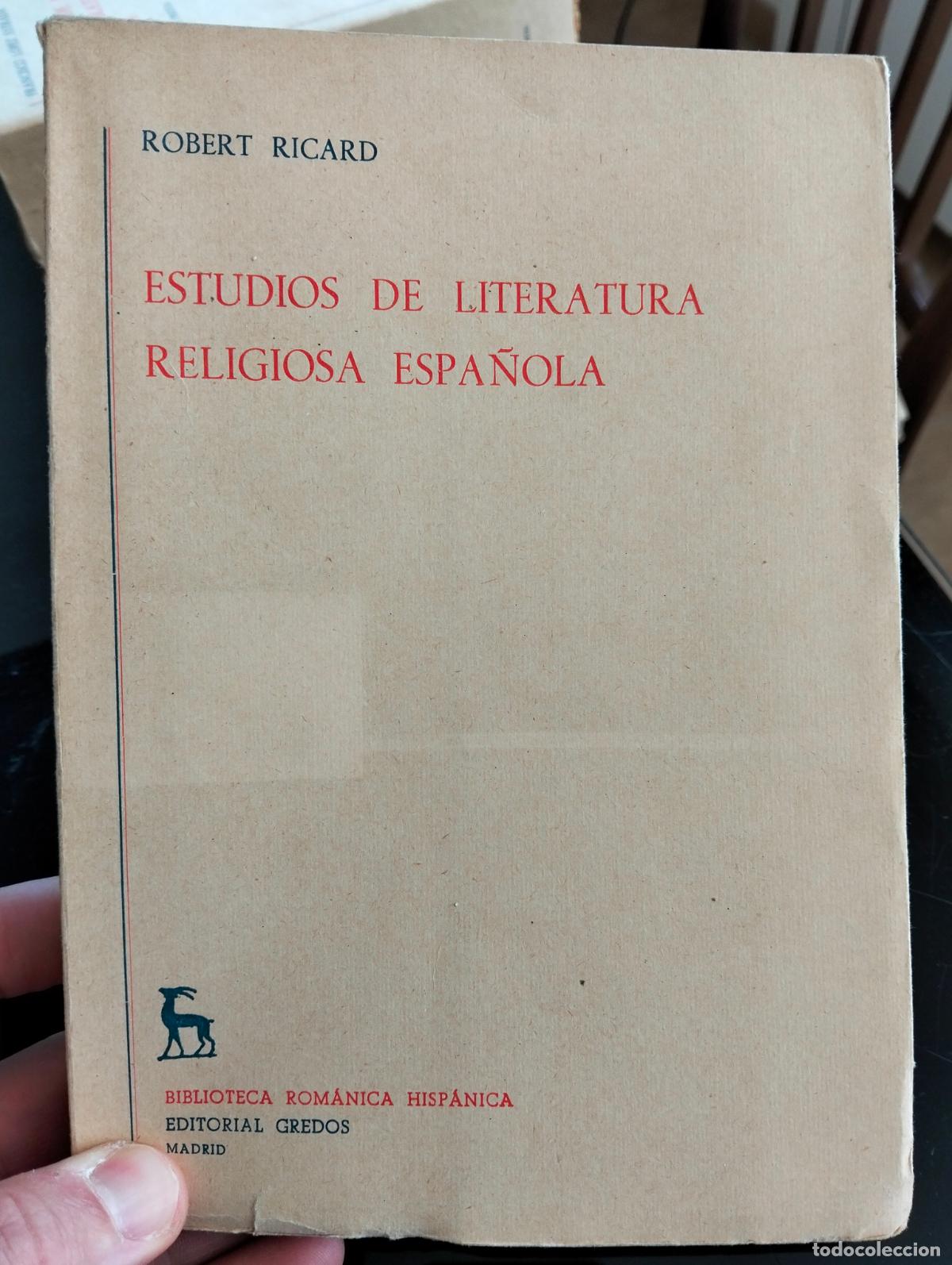 Second hand books: Historia Literatura. Estudios de Literatura Religiosa Espa&ntilde;ola, Robert Ricard, Gredos, 1964 L54