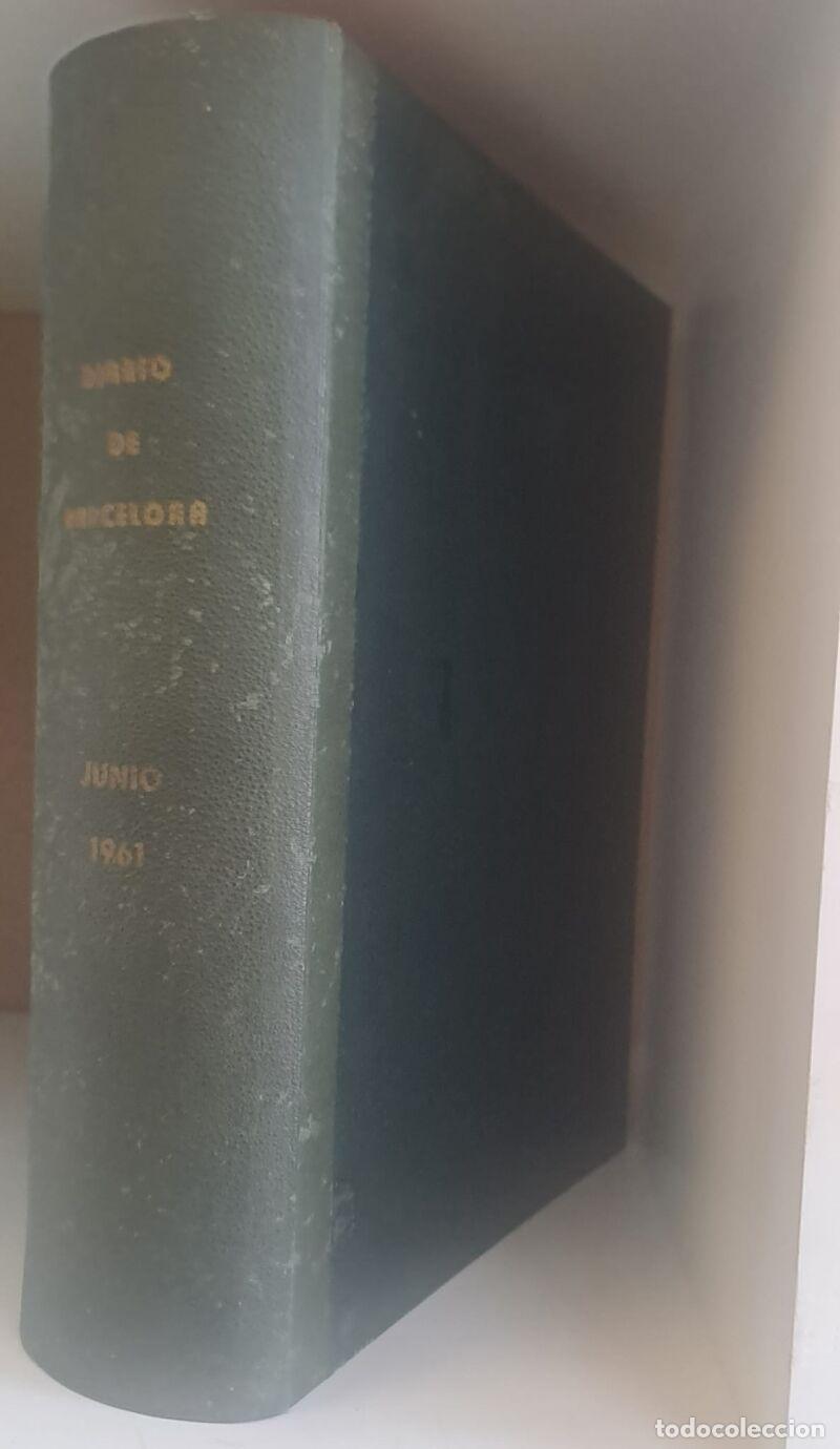 Libros de segunda mano: DIARIO DE BARCELONA - JUNIO 1961 - AUTORES VARIOS - EDITORES VARIOS - 1961
