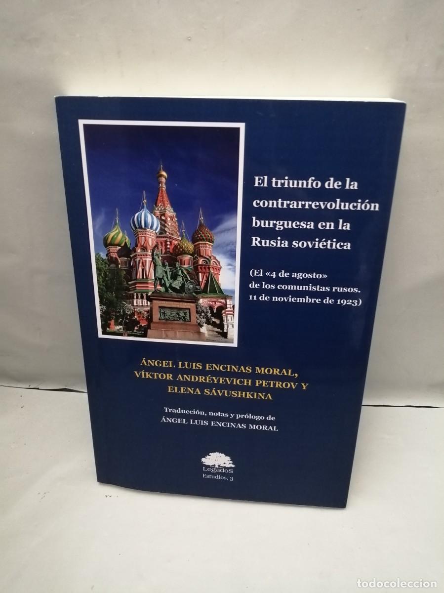 Second hand books: El triunfo de la contrarrevoluci&oacute;n burguesa en la Rusia sovi&eacute;tica (Primera edici&oacute;n)