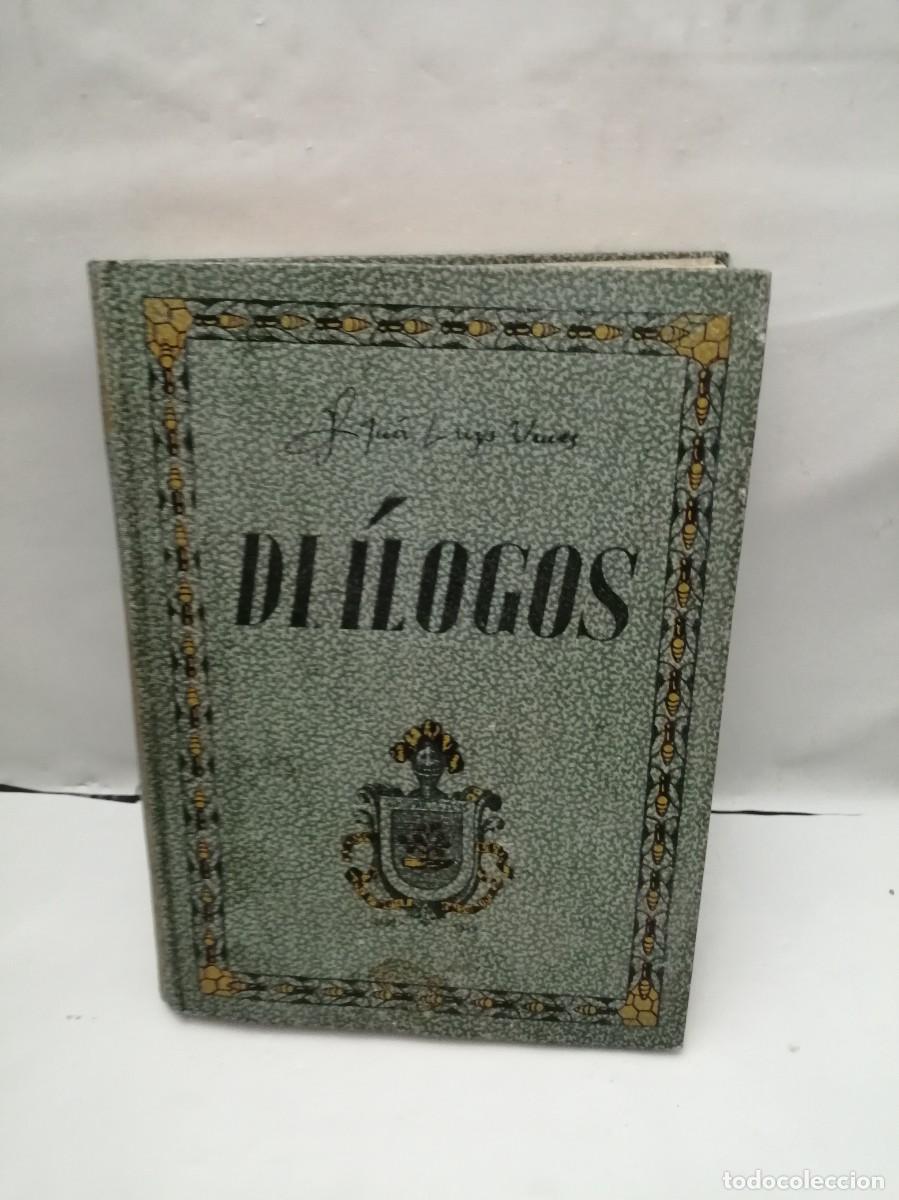Second hand books: Di&aacute;logos Latinos de Luis Vives (Primera edici&oacute;n, tapa dura)