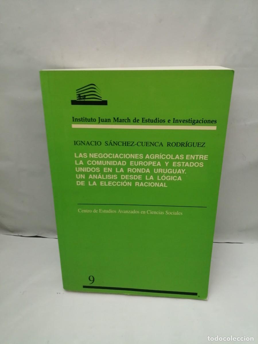 Gebrauchte B&uuml;cher: Las negociaciones agr&iacute;colas entre la Comunidad Europea y EEUU en la Ronda Uruguay