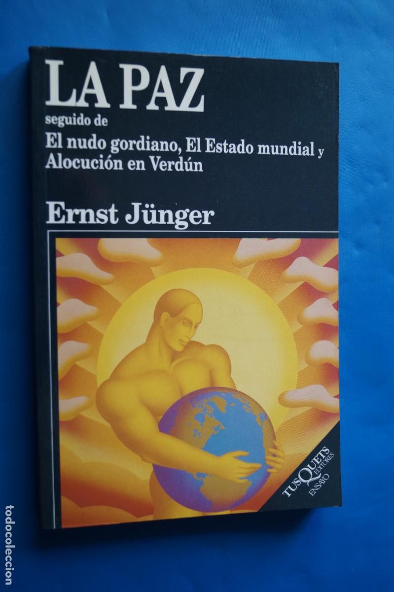 Libros de segunda mano: LA PAZ. EL NUDO GORDIANO. ERNST JUNGER