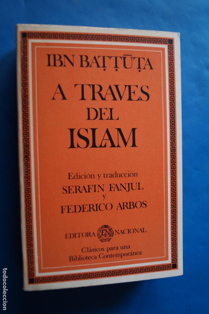Libros de segunda mano: A TRAVES DEL ISLAM. IBN BATTUTA