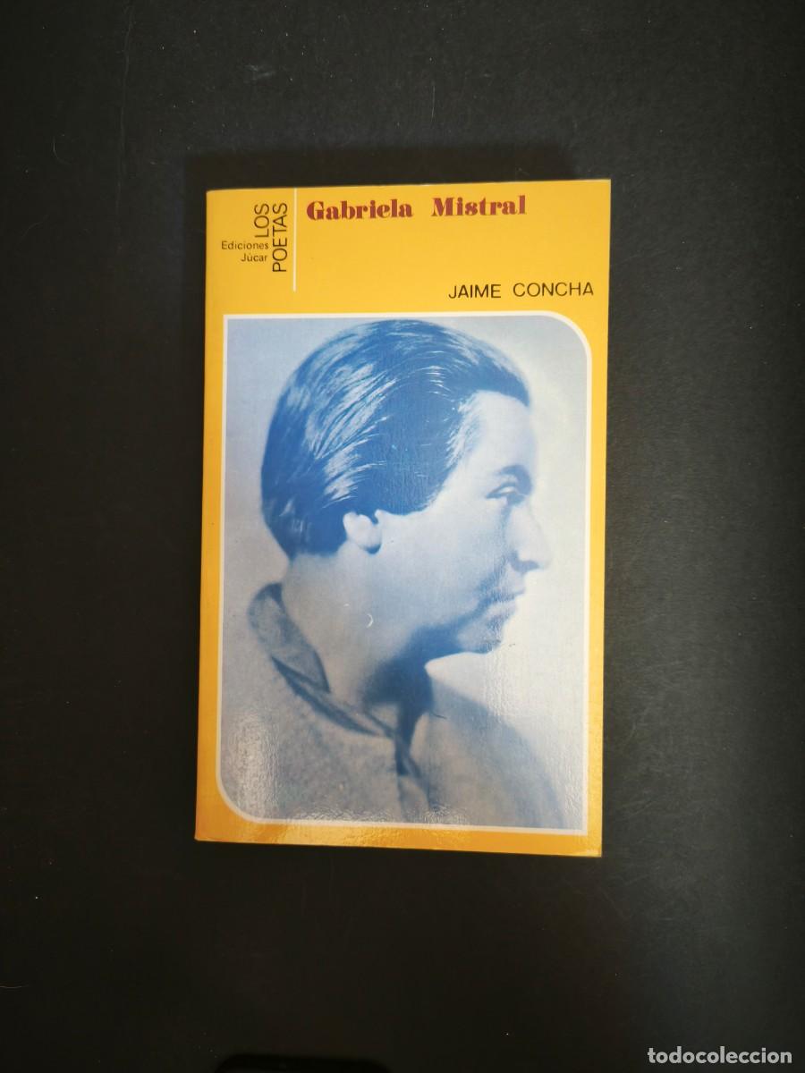 Libros de segunda mano: Gabriela Mistral - Jaime Concha - Foto 1