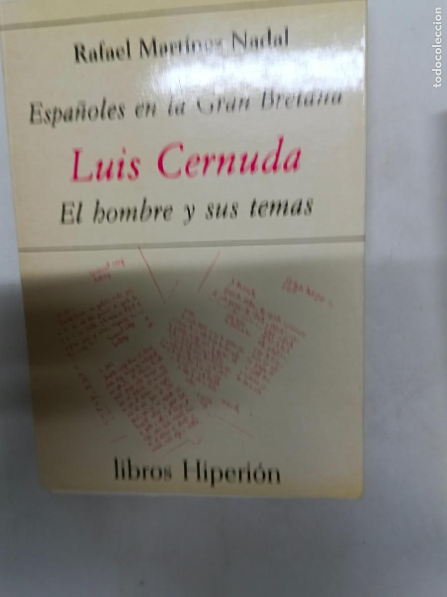 Libros de segunda mano: ESPA&Ntilde;OLES EN LA GRAN BRETA&Ntilde;A: Luis Cernuda: El hombre y sus temas (corresponcencia) (Madrid, 1983) -