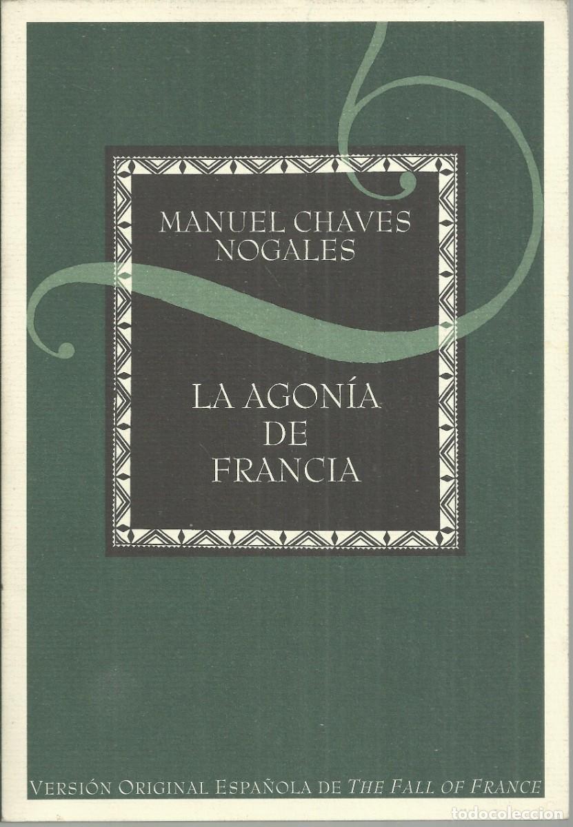 Libros de segunda mano: La agon&iacute;a de Francia. Manuel Chaves Nogales. Sevilla 2001, 161 p&aacute;ginas