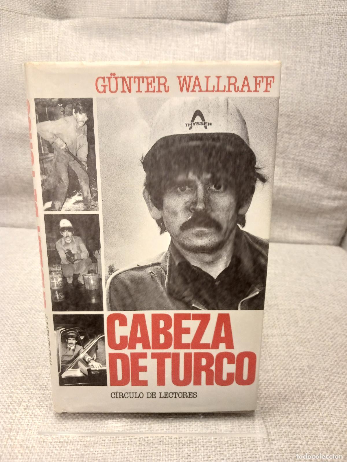 Second hand books: Cabeza de turco - G&uuml;nter Wallraff