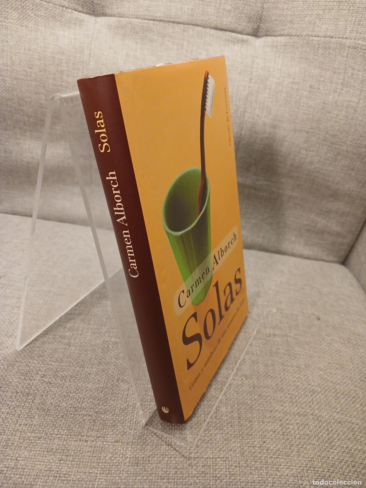 Gebrauchte B&uuml;cher: Solas gozos y sombras de una manera de vivir - Carmen Alborch