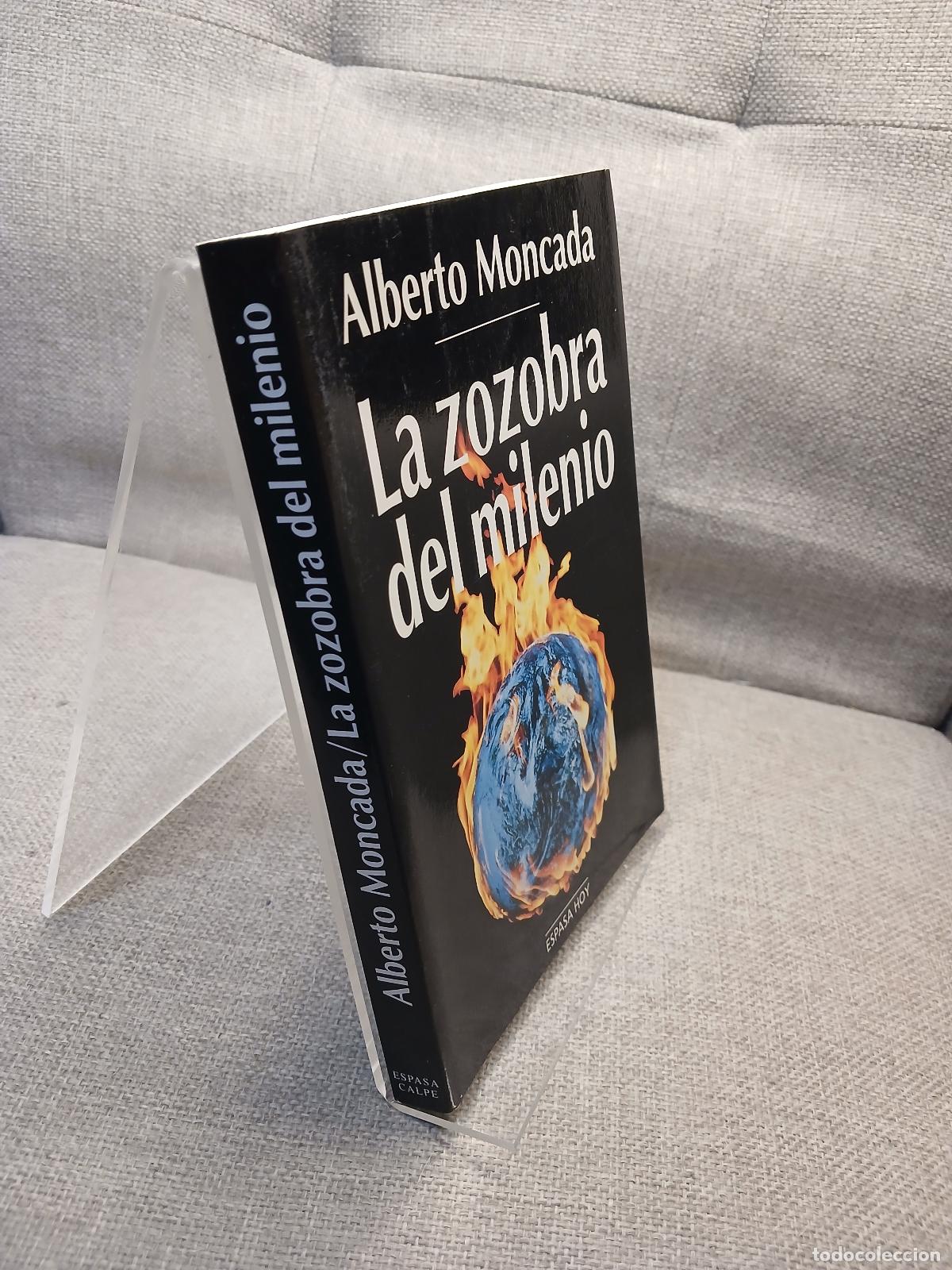 Libros de segunda mano: La zozobra del milenio - Alberto Moncada - Foto 2