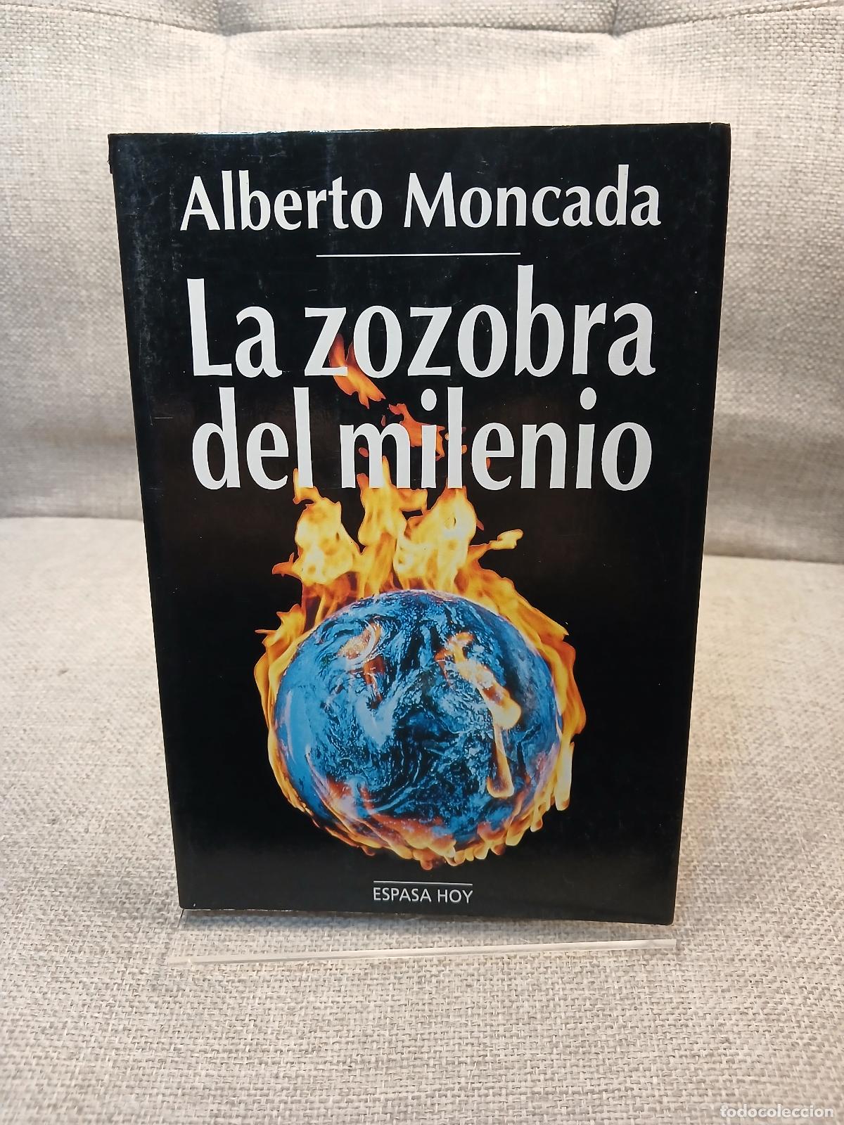 Libros de segunda mano: La zozobra del milenio - Alberto Moncada - Foto 1