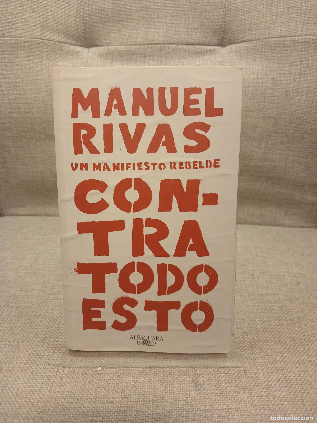 Libros de segunda mano: Contra todo esto / Against All of This - Manuel Rivas