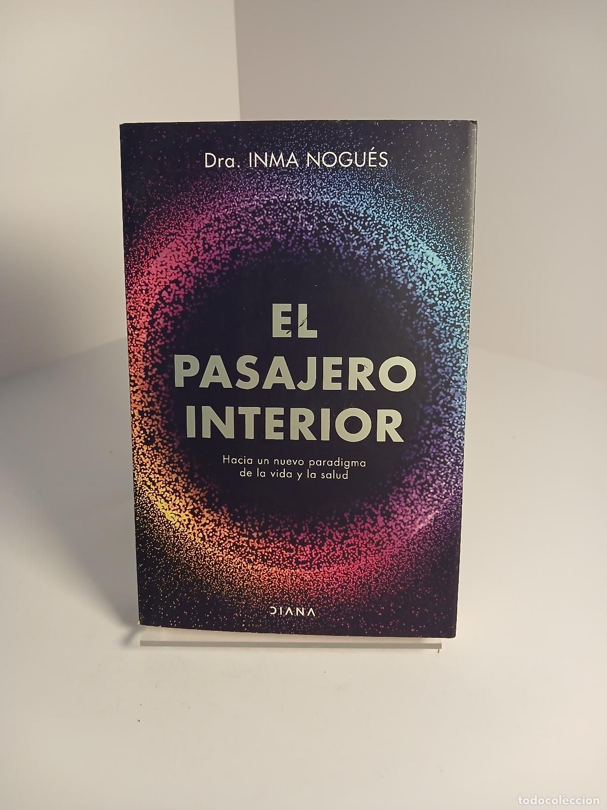 Libri di seconda mano: El pasajero interior - Inmaculada Nogu&eacute;s