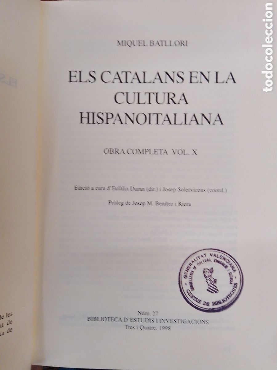 Libros de segunda mano: ELS CATALANS EN LA CULTURA HISPANO ITALIANA. BATLLORI, MIQUEL. TRES I QUATRE. VOL X. 1998