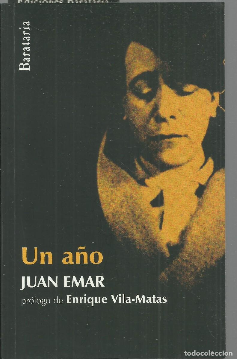 Libros de segunda mano: Un a&ntilde;o. Juan Emar. Editorial Barataria - Foto 1