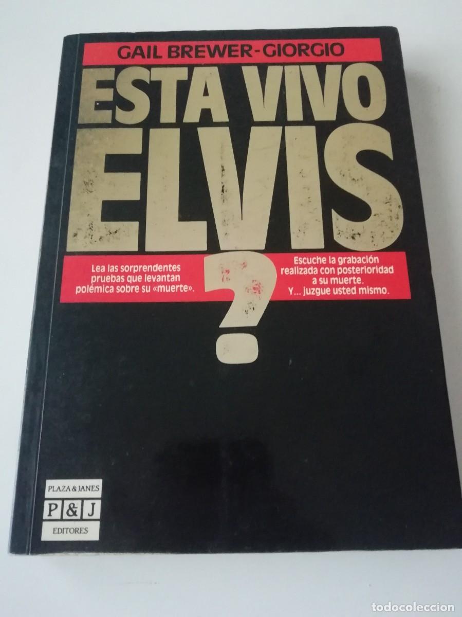 Libros de segunda mano: EST&Aacute; VIVO ELVIS? - GAIL BREWER-GIORGIO - ED. P & J 1988