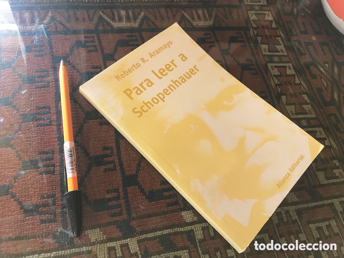 Libros de segunda mano: Para leer a Schopenhauer. Roberto R. Aramayo. Alianza editorial.