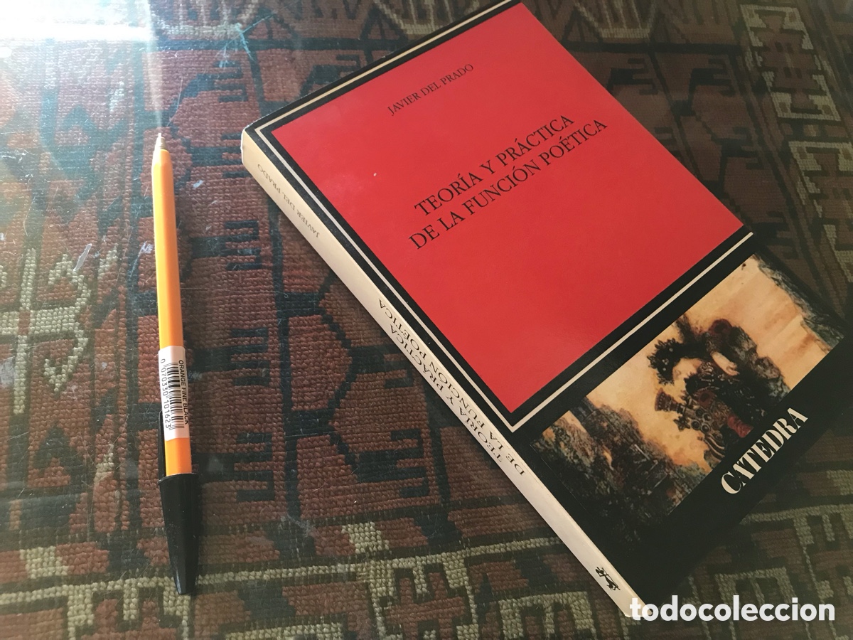 Libros de segunda mano: Teor&iacute;a y pr&aacute;ctica de la funci&oacute;n po&eacute;tica. Javier del Prado. C&aacute;tedra - Foto 1