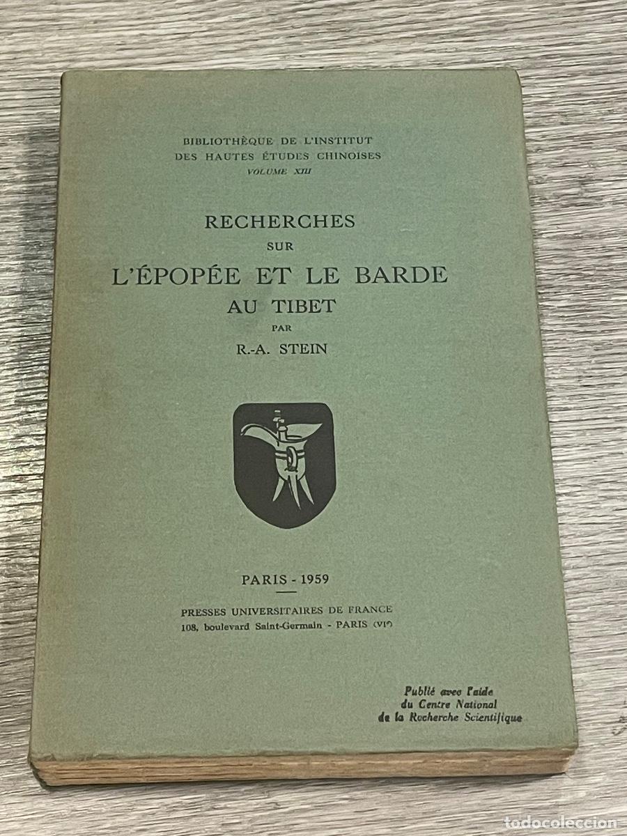Libros de segunda mano: R.A. STEIN - RECHERCHES SUR L'&Eacute;POP&Eacute;E ET LE BARDE AU TIBET - PRESSES UNIV. 1959