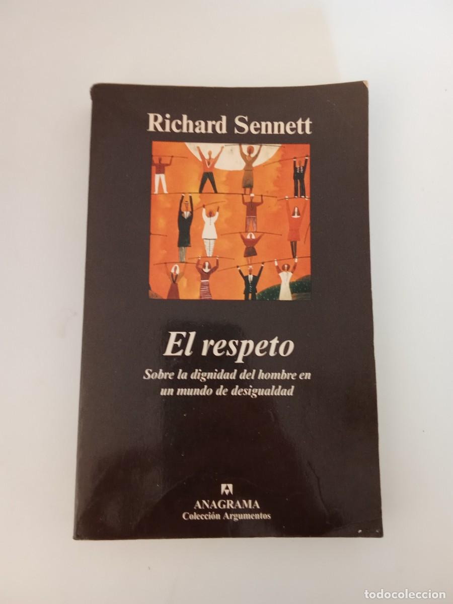 Libros de segunda mano: Richard Sennett. El respeto - Foto 1