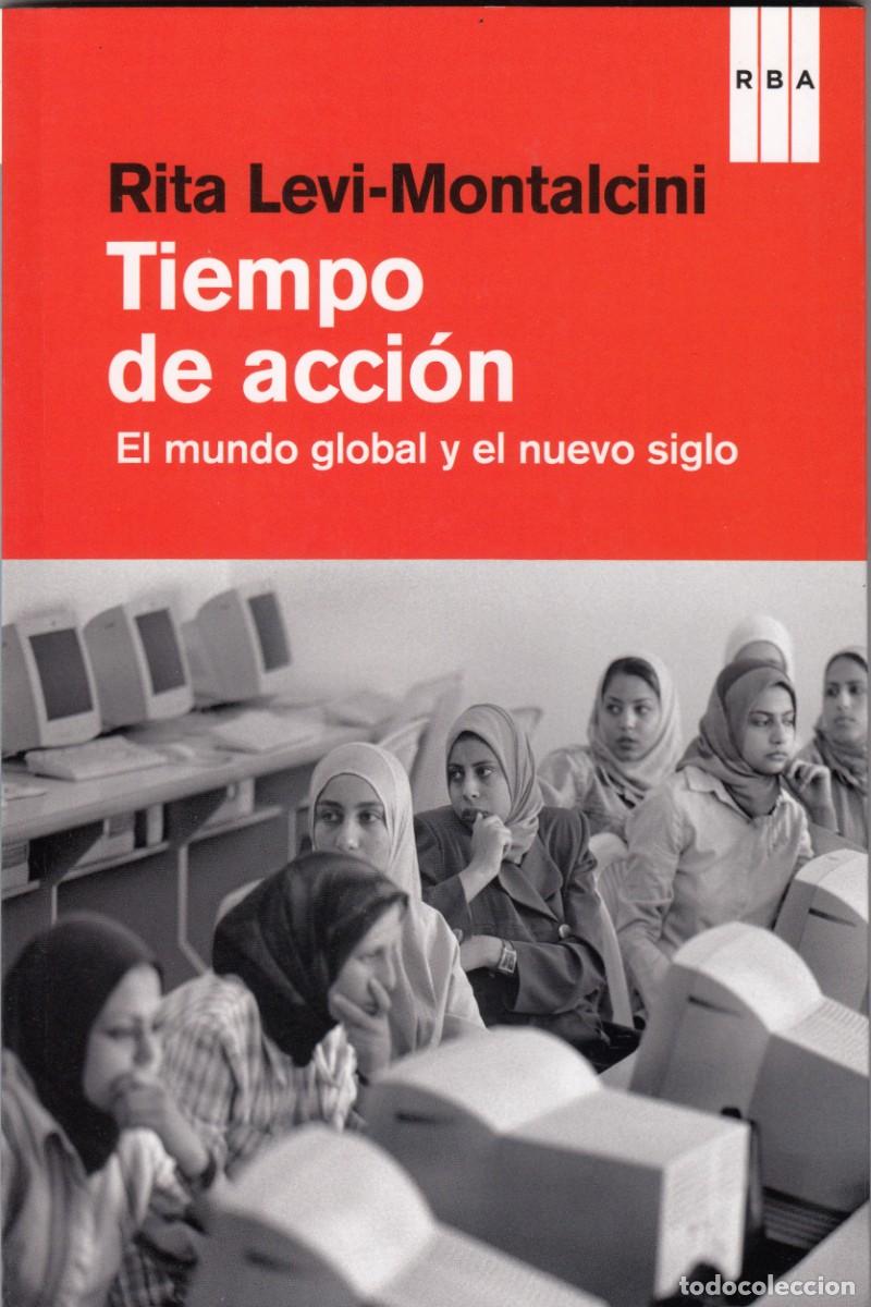 Libros de segunda mano: Tiempo de acci&oacute;n. El mundo global y el nuevo siglo