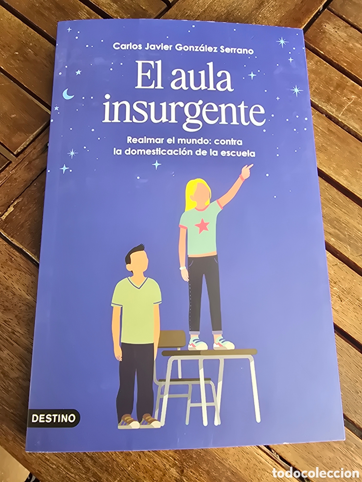 Libros de segunda mano: El aula insurgente Carlos Javier Gonz&aacute;lez Serrano Editorial DESTINO 2026 Ensayos