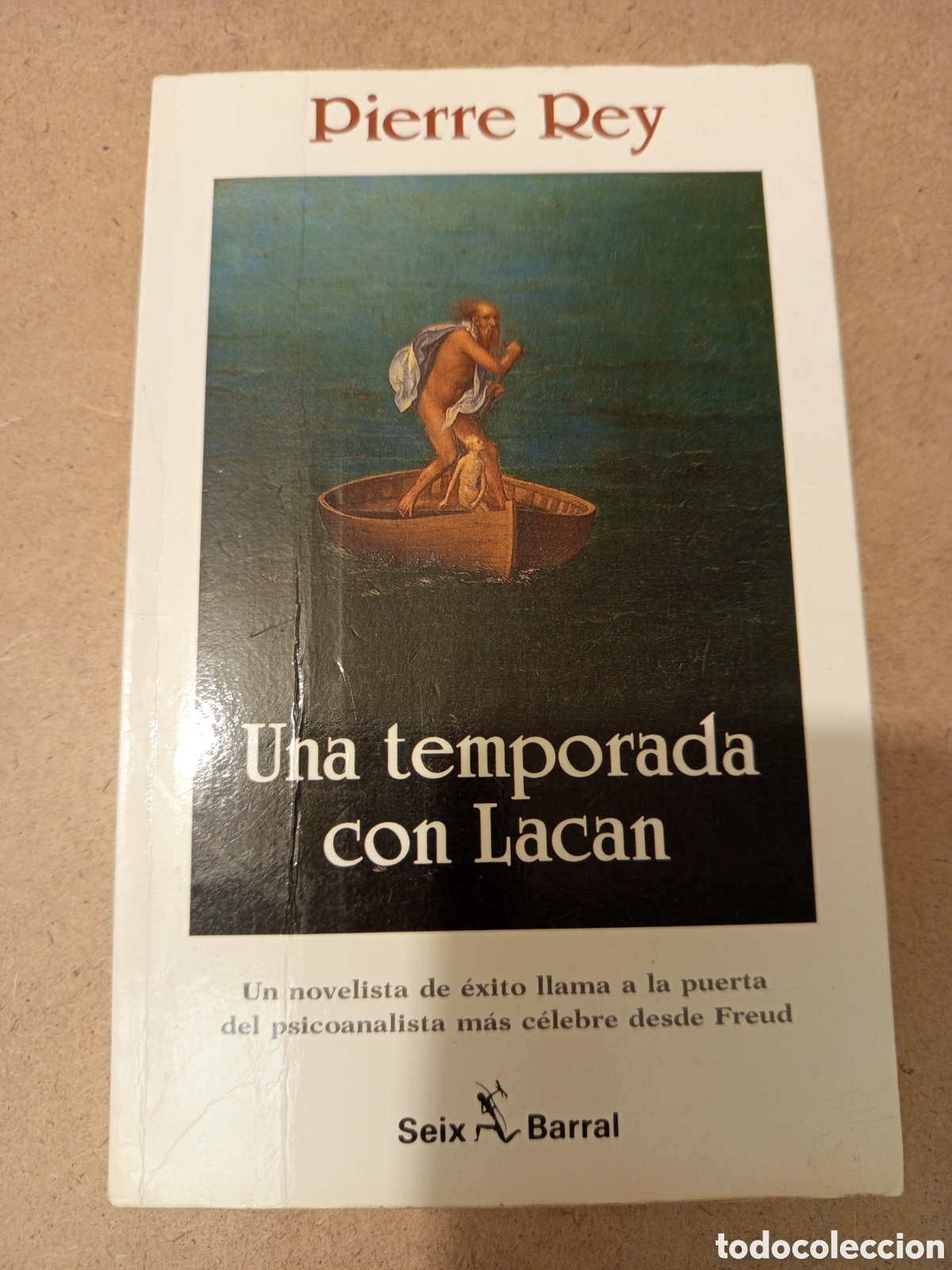Libros de segunda mano: UNA TEMPORADA CON LACAN (PIERRE REY) - Foto 1