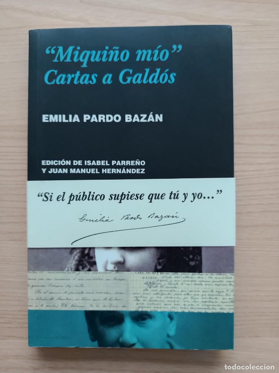 Libros de segunda mano: Miqui&ntilde;o m&iacute;o. Cartas a Gald&oacute;s - Emilia Pardo Baz&aacute;n. Turner
