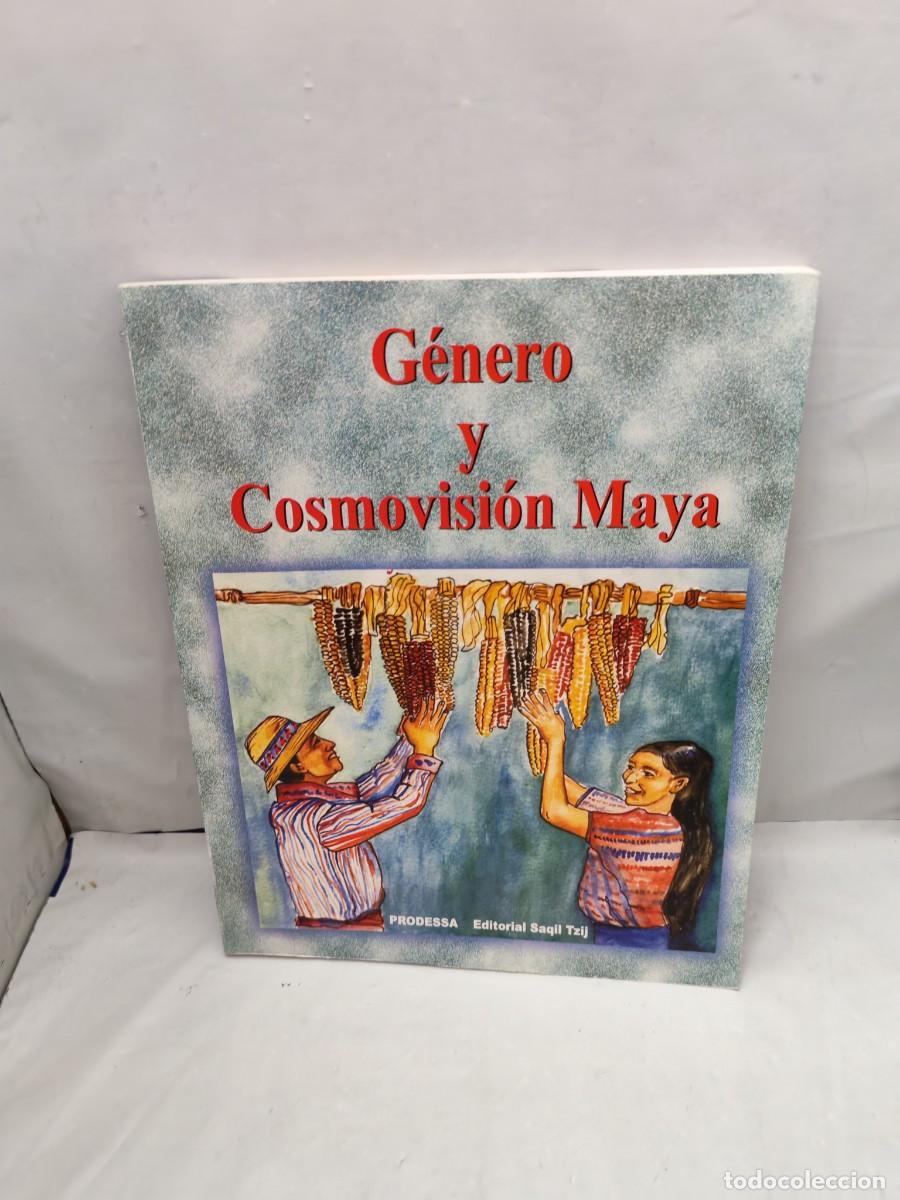 Libri di seconda mano: Proyecto de Desarrollo Santiago (Prodessa): G&eacute;nero y Cosmovisi&oacute;n Maya (1&ordf; edici&oacute;n, CON SUBRAYADOS)