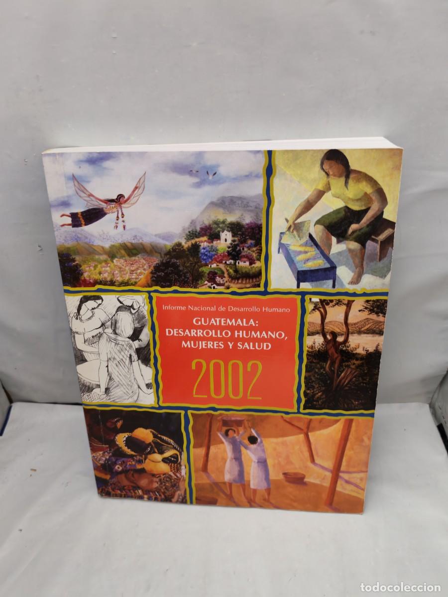 Libros de segunda mano: Guatemala: Desarrollo humano, mujeres y salud, 2002