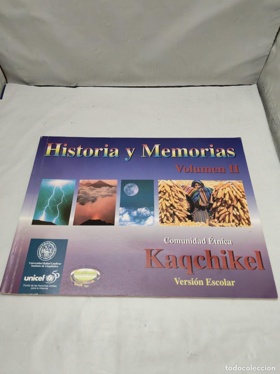 Livros em segunda m&atilde;o: Comunidad &Eacute;tnica Kaqchikel: Historia y Memorias, Vol. II (Versi&oacute;n escolar)
