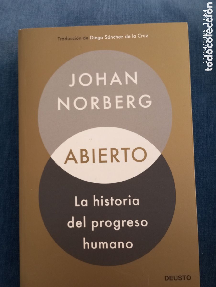 Livros em segunda m&atilde;o: Johan Norberg . Abierto . La historia del progreso humano . Deusto .
