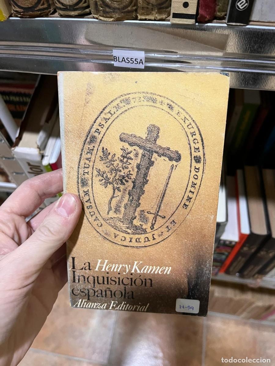 Libros de segunda mano: BLAS55A L a Henry Kamen Inquisici&oacute;n espa&ntilde;ola Ahanza Editorial