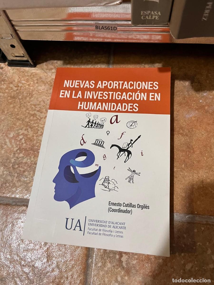 Libros de segunda mano: BLAS61D NUEVAS APORTACIONES EN LA INVESTIGACI&Oacute;N EN HUMANIDADES