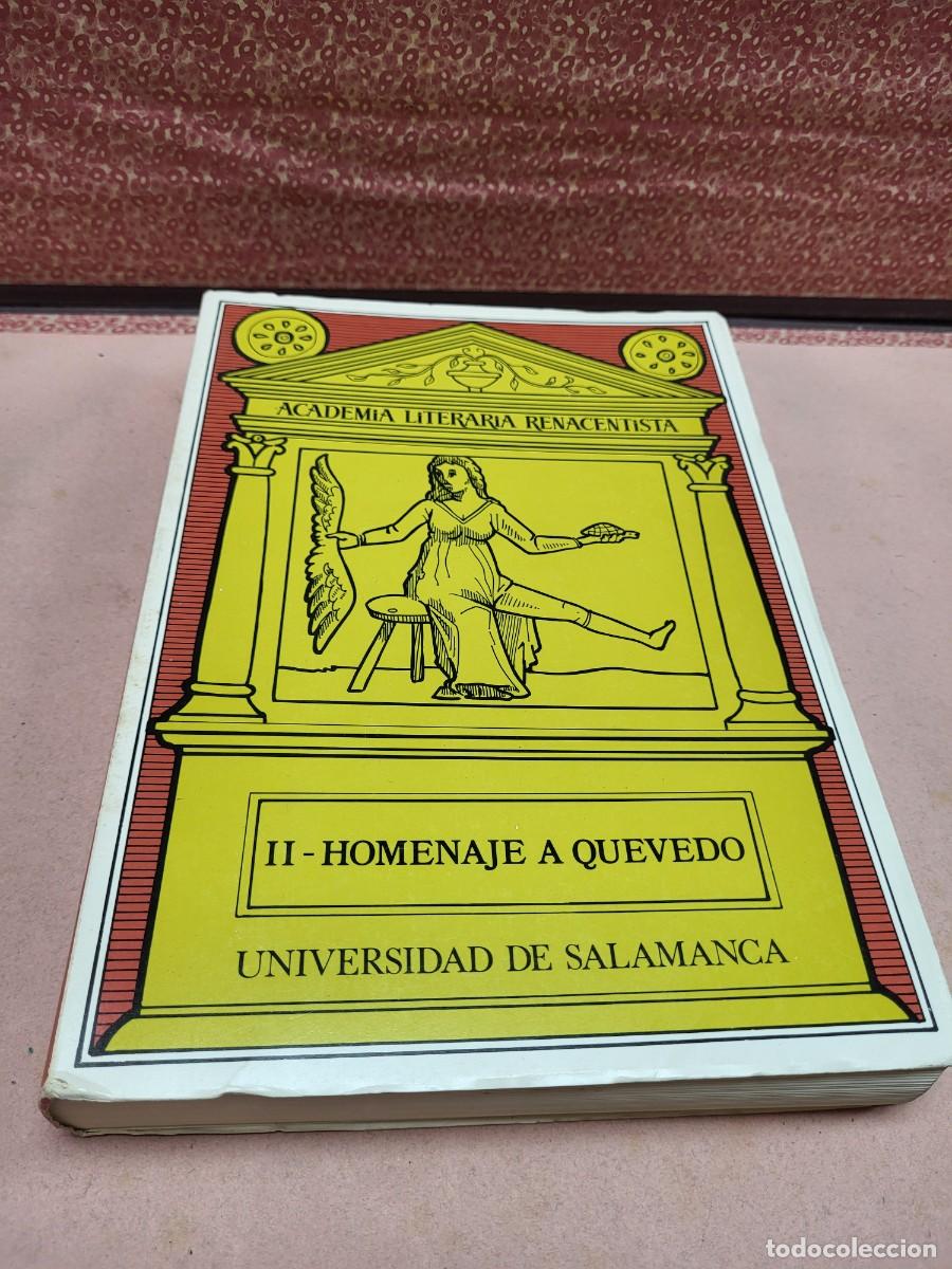Libros de segunda mano: II HOMENAJE A QUEVEDO ACADEMIA LITERARIA RENACENTISTA UNIVERSIDAD DE SALAMANCA